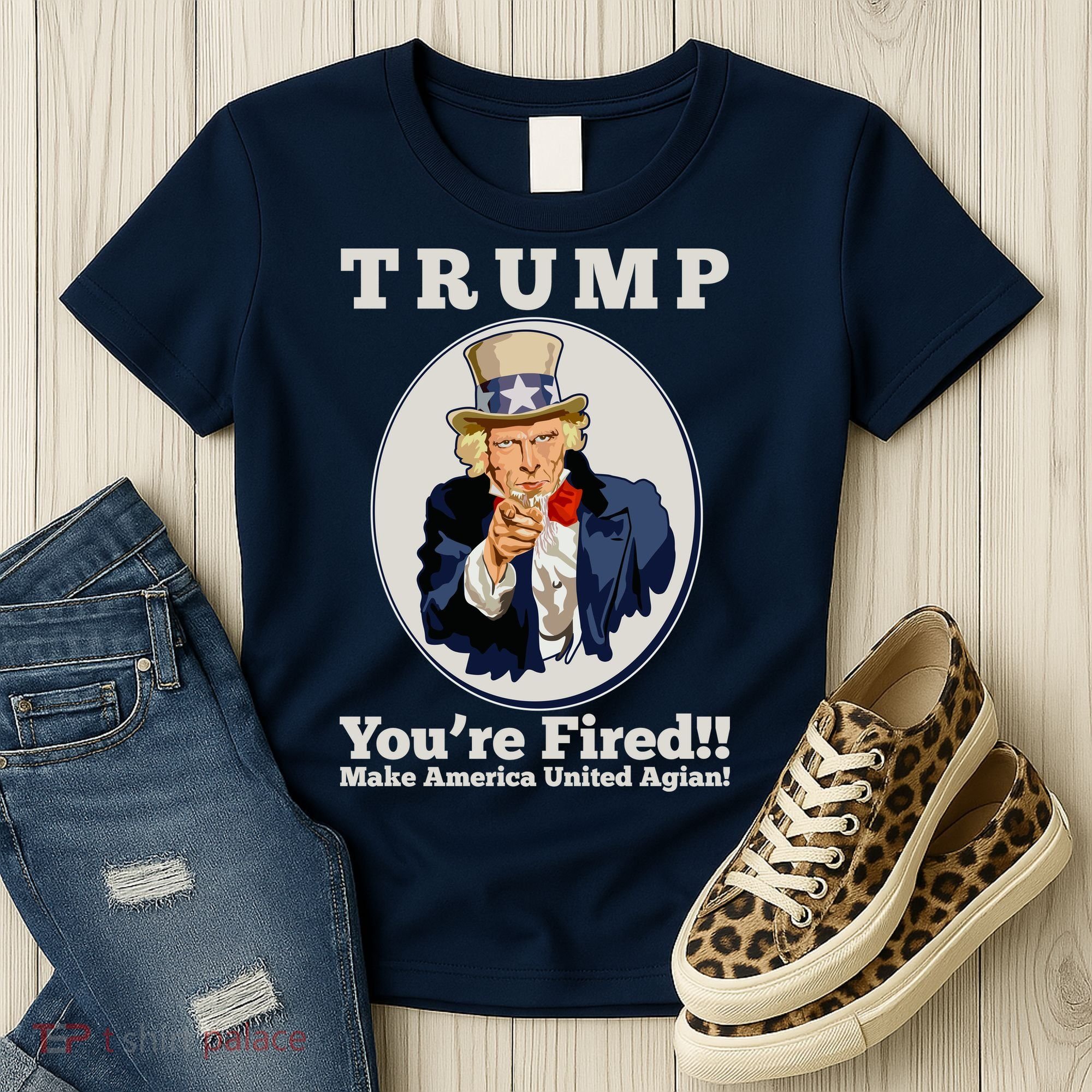 Uncle Sam Trump You're Fired Make America United Again Women's T-Shirt