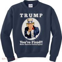 Uncle Sam Trump You're Fired Make America United Again Kids Sweatshirt thumb 0