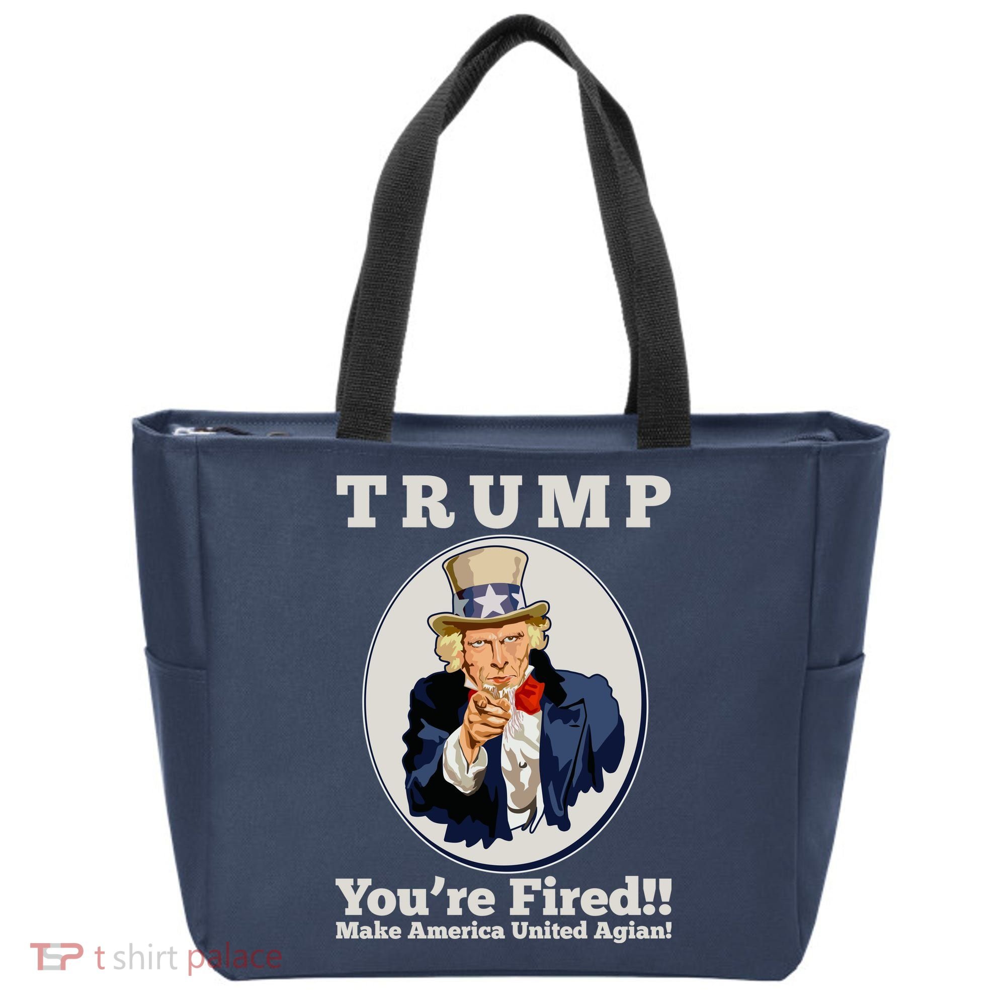 Uncle Sam Trump You're Fired Make America United Again Tote Bag
