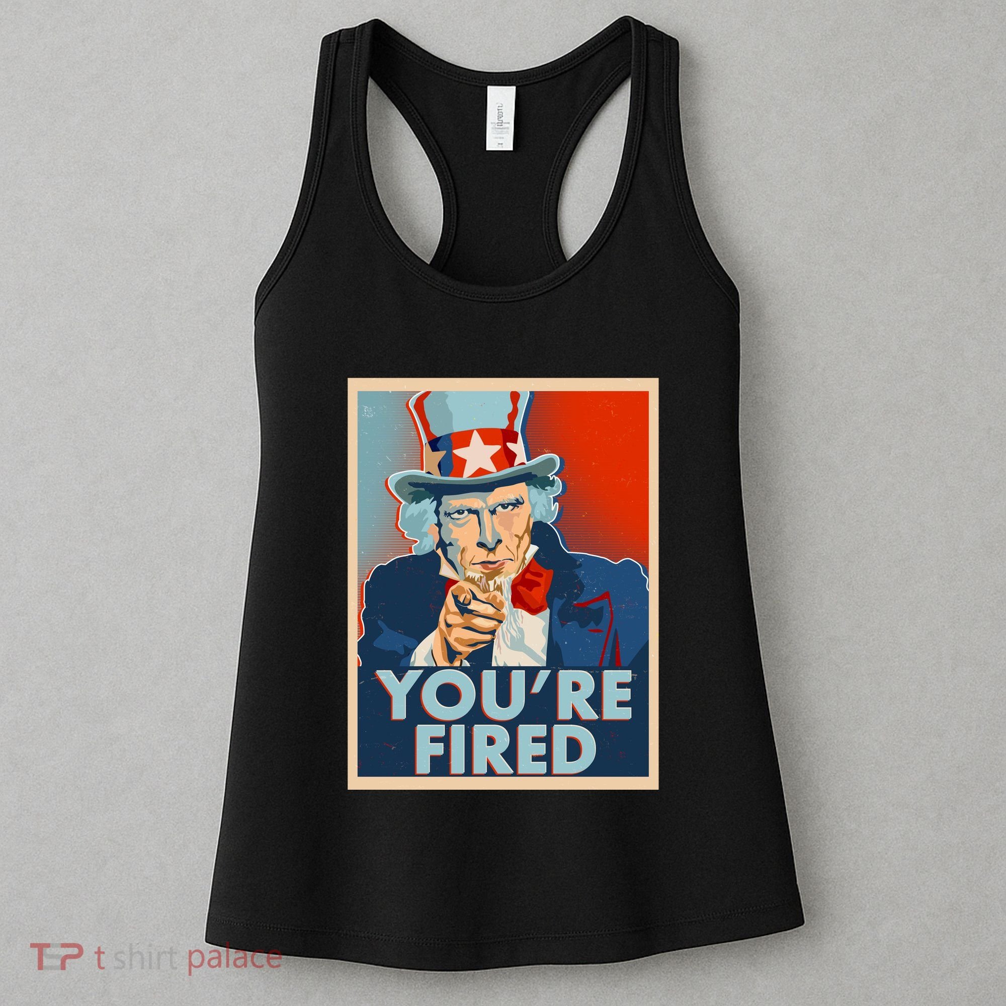 Uncle Sam Trump You're Fired Poster Women's Tank Top