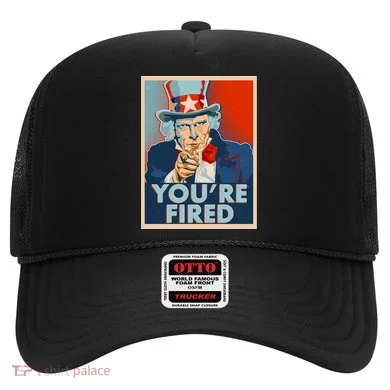 Uncle Sam Trump You're Fired Poster Hat