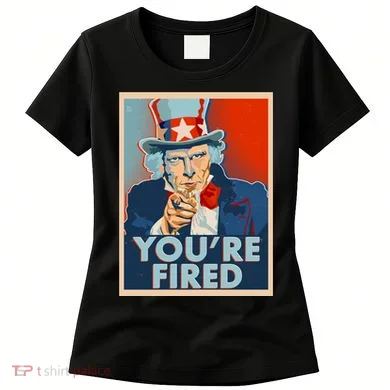 Uncle Sam Trump You're Fired Poster Women's T-Shirt