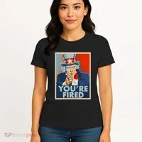 Uncle Sam Trump You're Fired Poster Women's T-Shirt thumb 4