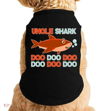 Uncle Shark Doo Doo Doo Doggie Tank