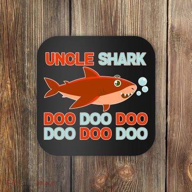Uncle Shark Doo Doo Doo Coaster