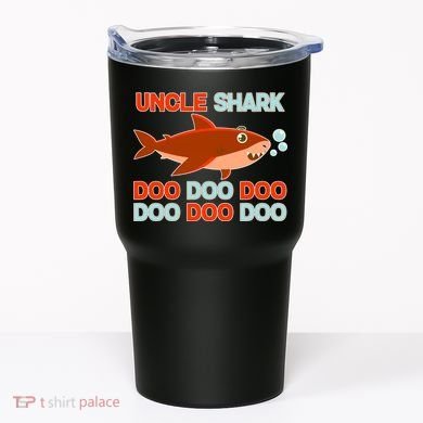 Uncle Shark Doo Doo Doo Tumbler