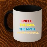 Uncle The Man Myth Legend The Bad Influence Coffee Mug thumb 2