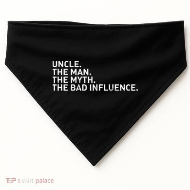 Uncle The Man The Myth The Bad Influence USA-Made Doggie Bandana