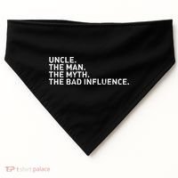 Uncle The Man The Myth The Bad Influence USA-Made Doggie Bandana thumb 0