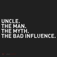 Uncle The Man The Myth The Bad Influence Tumbler thumb 3