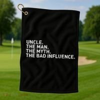 Uncle The Man The Myth The Bad Influence Golf Towel thumb 1