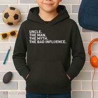 Uncle The Man The Myth The Bad Influence Kids Hoodie thumb 2