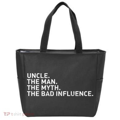 Uncle The Man The Myth The Bad Influence Tote Bag