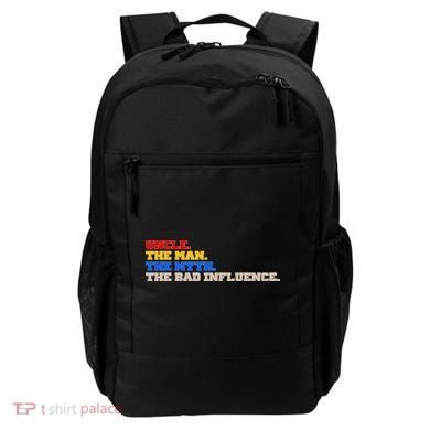 Uncle The Man The Myth The Bad Influence1 Backpack