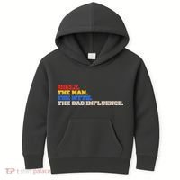Uncle The Man The Myth The Bad Influence1 Kids Hoodie thumb 0
