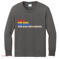 Uncle The Man The Myth The Bad Influence1 Kids Long Sleeve Shirt thumb 0