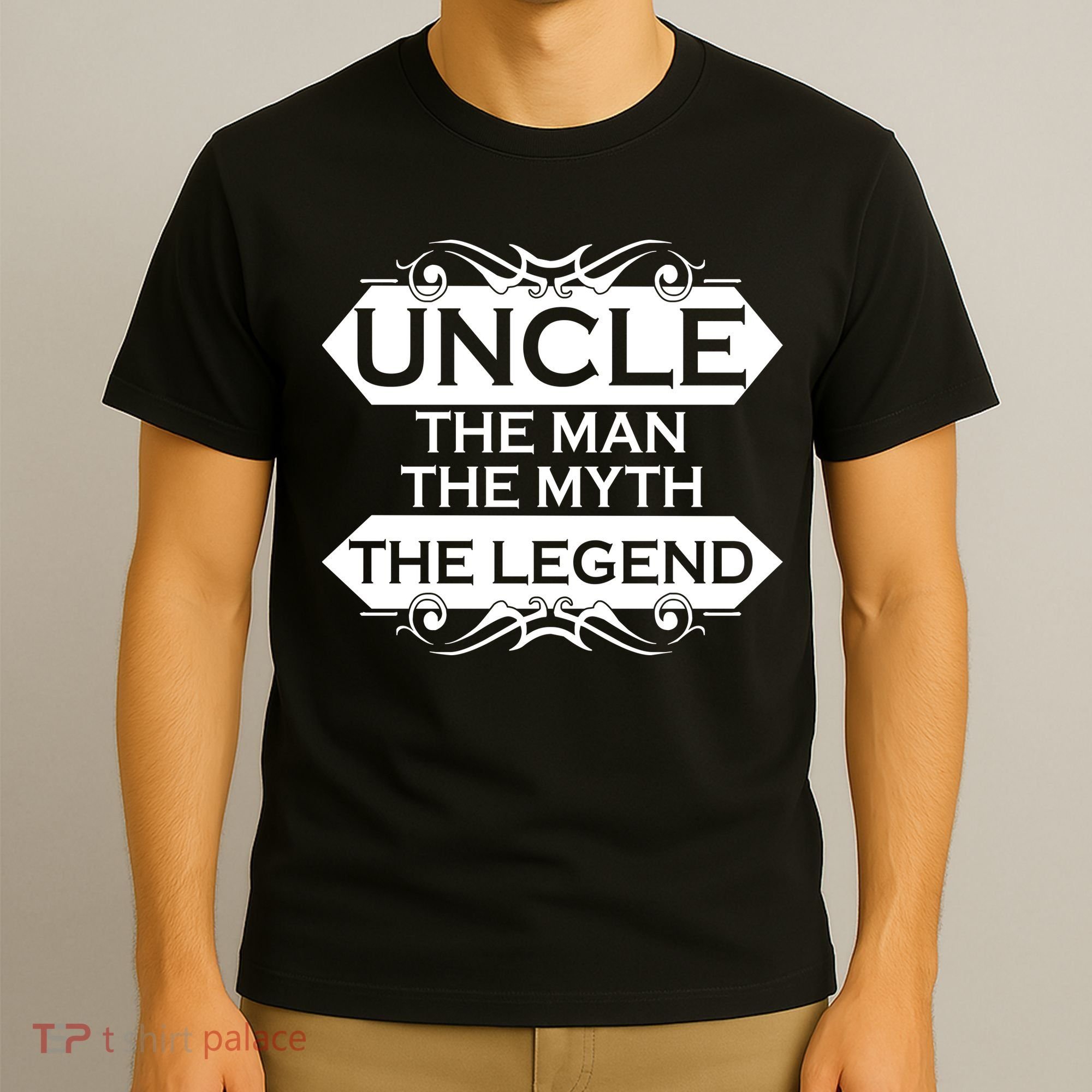 Uncle The Man The Myth The Legend T-Shirt