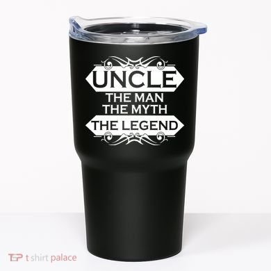 Uncle The Man The Myth The Legend Tumbler