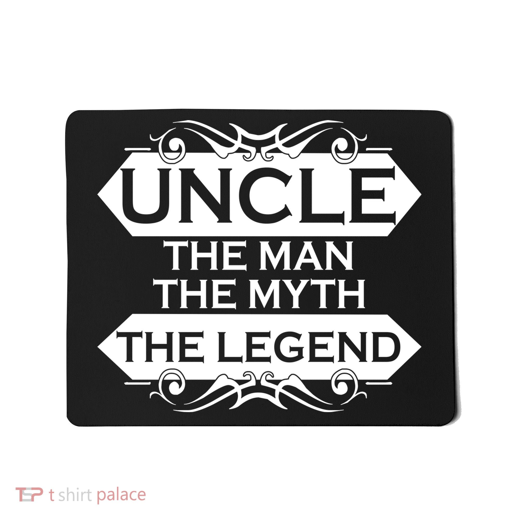 Uncle The Man The Myth The Legend Mousepad