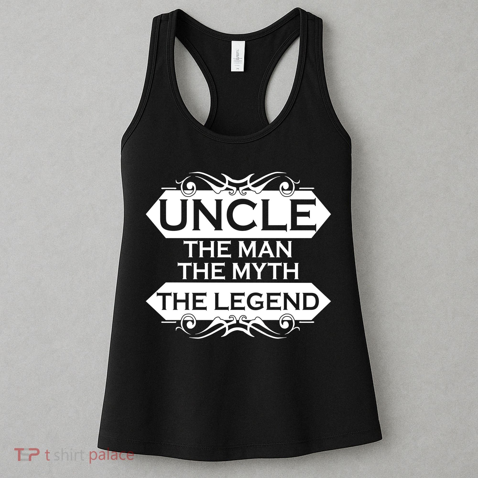 Uncle The Man The Myth The Legend Women's Tank Top