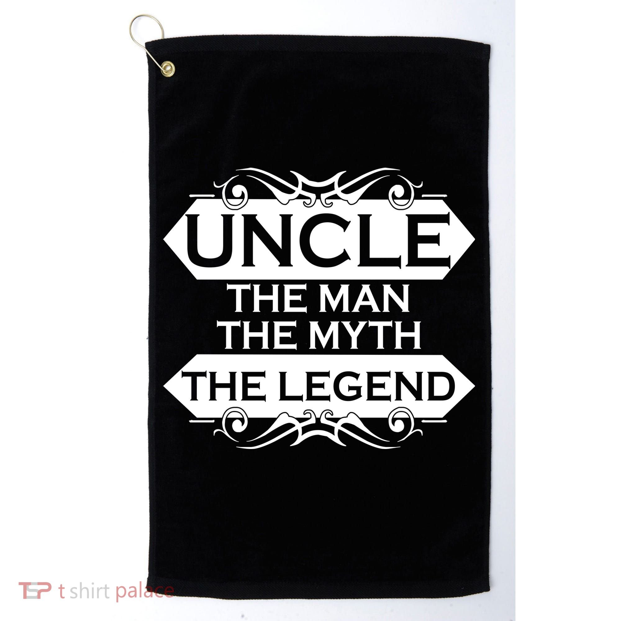 Uncle The Man The Myth The Legend Golf Towel