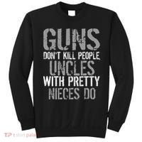 Uncles With Pretty Nieces Kill People Sweatshirt thumb 0