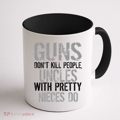 Uncles With Pretty Nieces Kill People Coffee Mug back