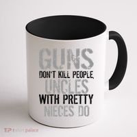 Uncles With Pretty Nieces Kill People Coffee Mug thumb 1