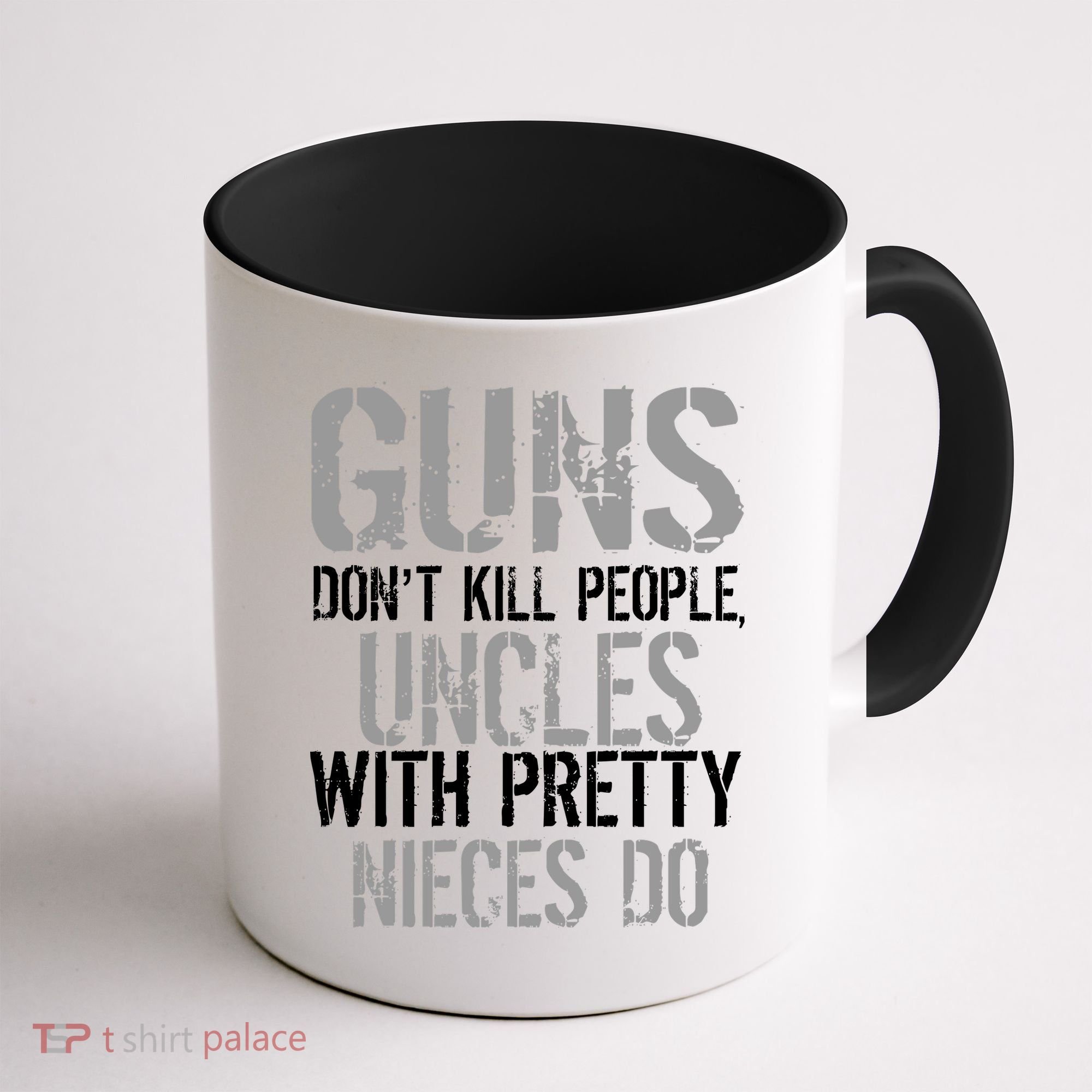 Uncles With Pretty Nieces Kill People Coffee Mug