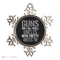 Uncles With Pretty Nieces Kill People Ornament thumb 0