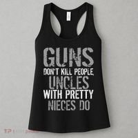 Uncles With Pretty Nieces Kill People Women's Tank Top thumb 3