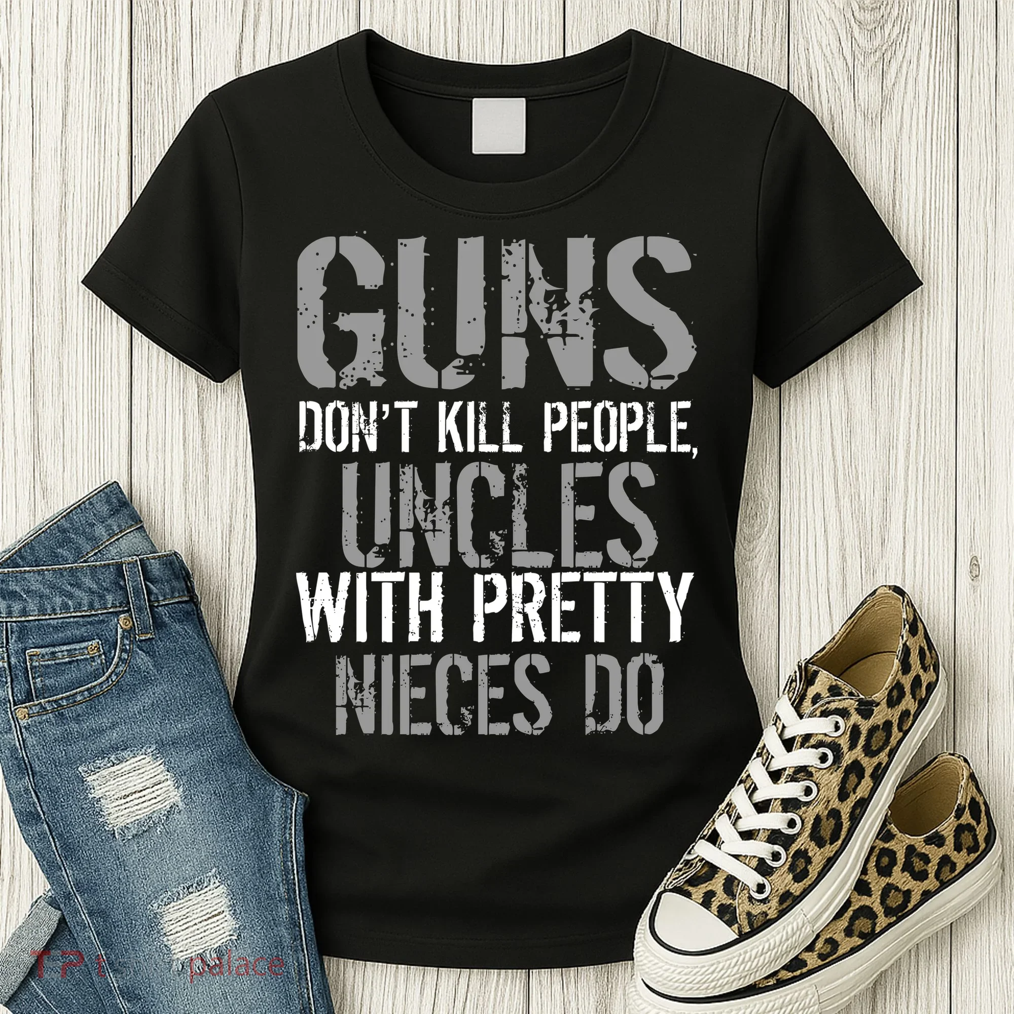 Uncles With Pretty Nieces Kill People Women's T-Shirt
