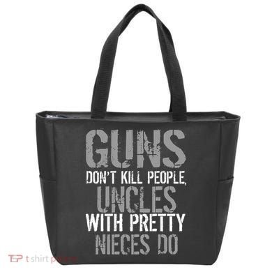 Uncles With Pretty Nieces Kill People Tote Bag