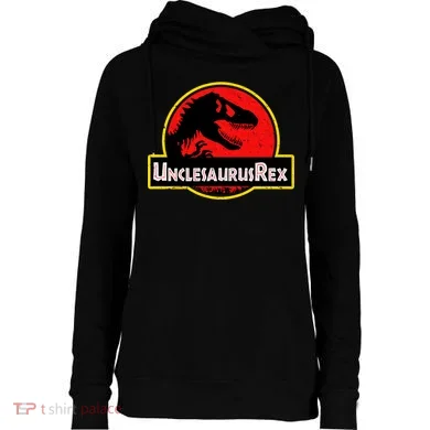 Unclesaurus Rex Womens Funnel Neck Pullover Hood