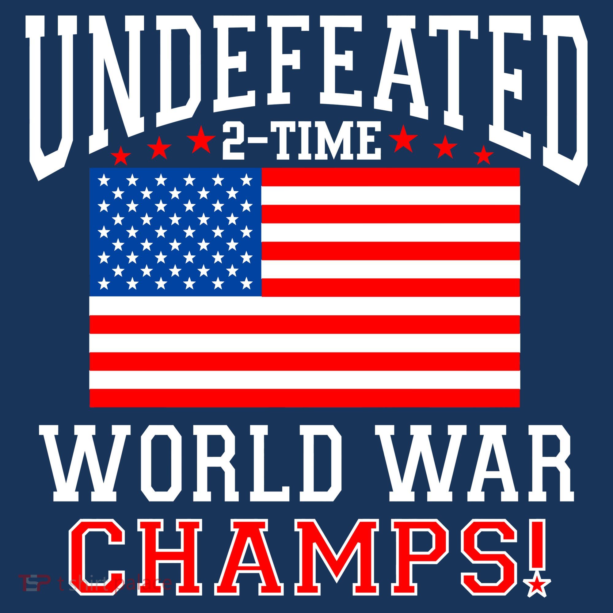 Undefeated 2-Time World War Champs Coaster