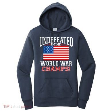 Undefeated 2-Time World War Champs Women's Hoodie