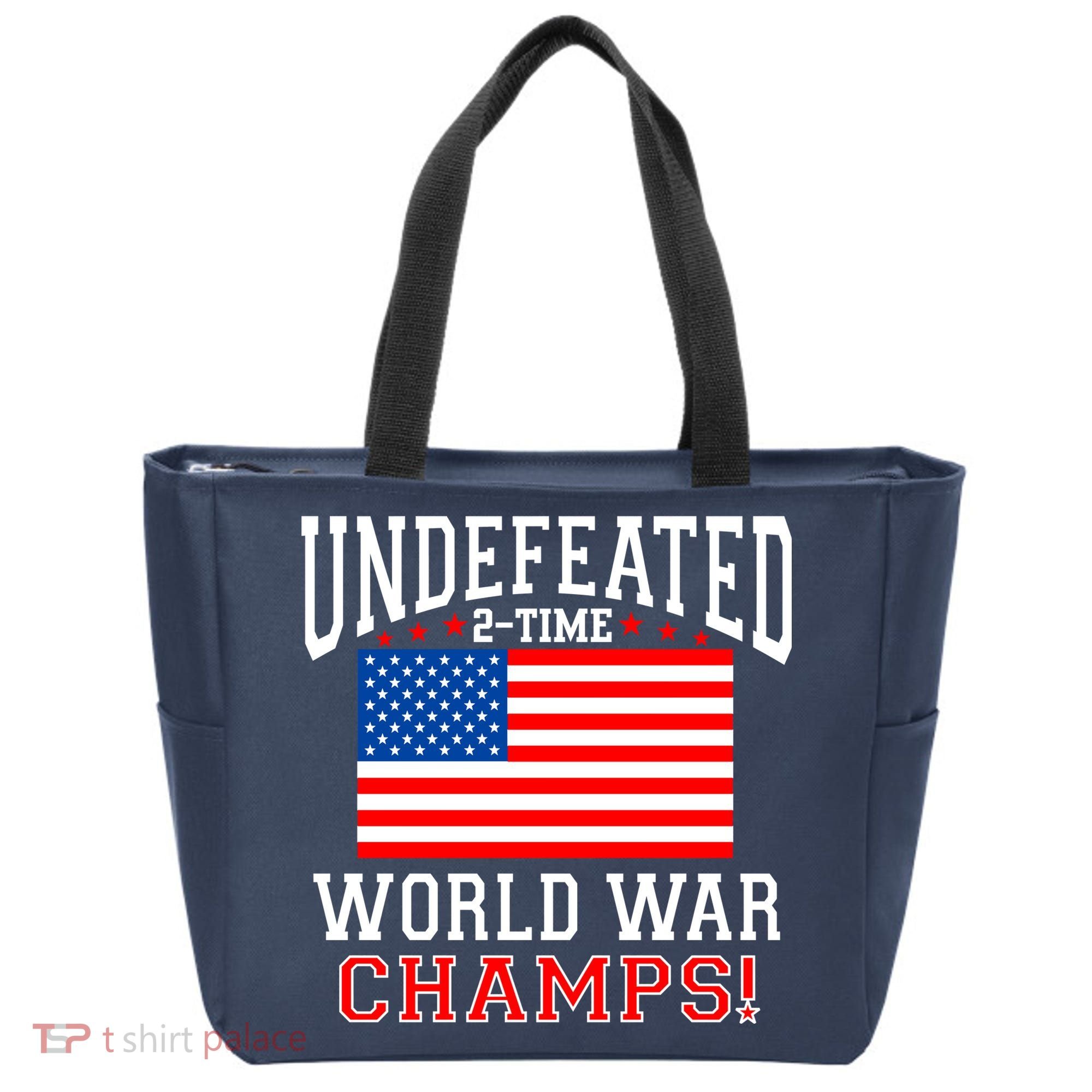 Undefeated 2-Time World War Champs Tote Bag
