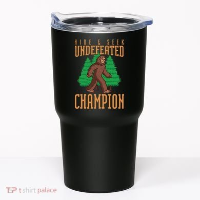 Undefeated Hide & Seek Champion Bigfoot Tumbler