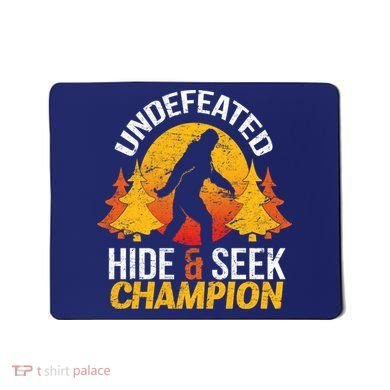 Undefeated Hide And Seek Champion Bigfoot Mousepad