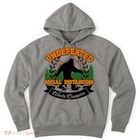 Undefeated Sasquatch Social Distancing Bigfoot Hoodie thumb 0