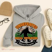 Undefeated Sasquatch Social Distancing Bigfoot Hoodie thumb 4