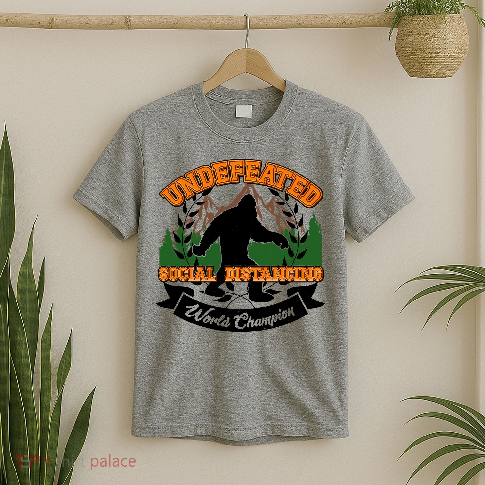 Undefeated Sasquatch Social Distancing Bigfoot T-Shirt