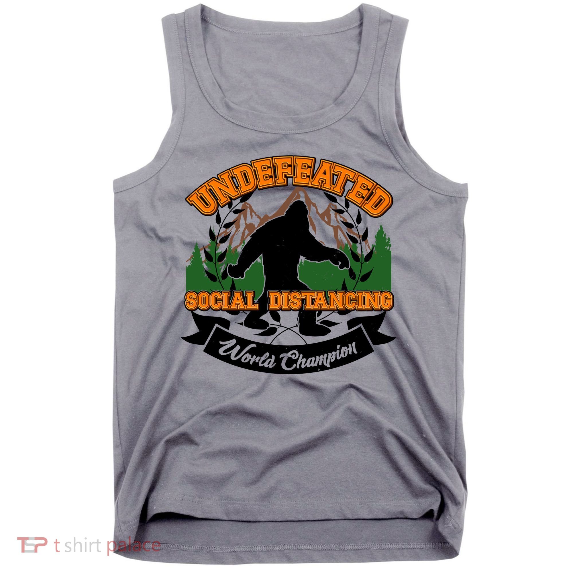 Undefeated Sasquatch Social Distancing Bigfoot Tank Top