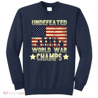 Undefeated World War Champs Sweatshirt