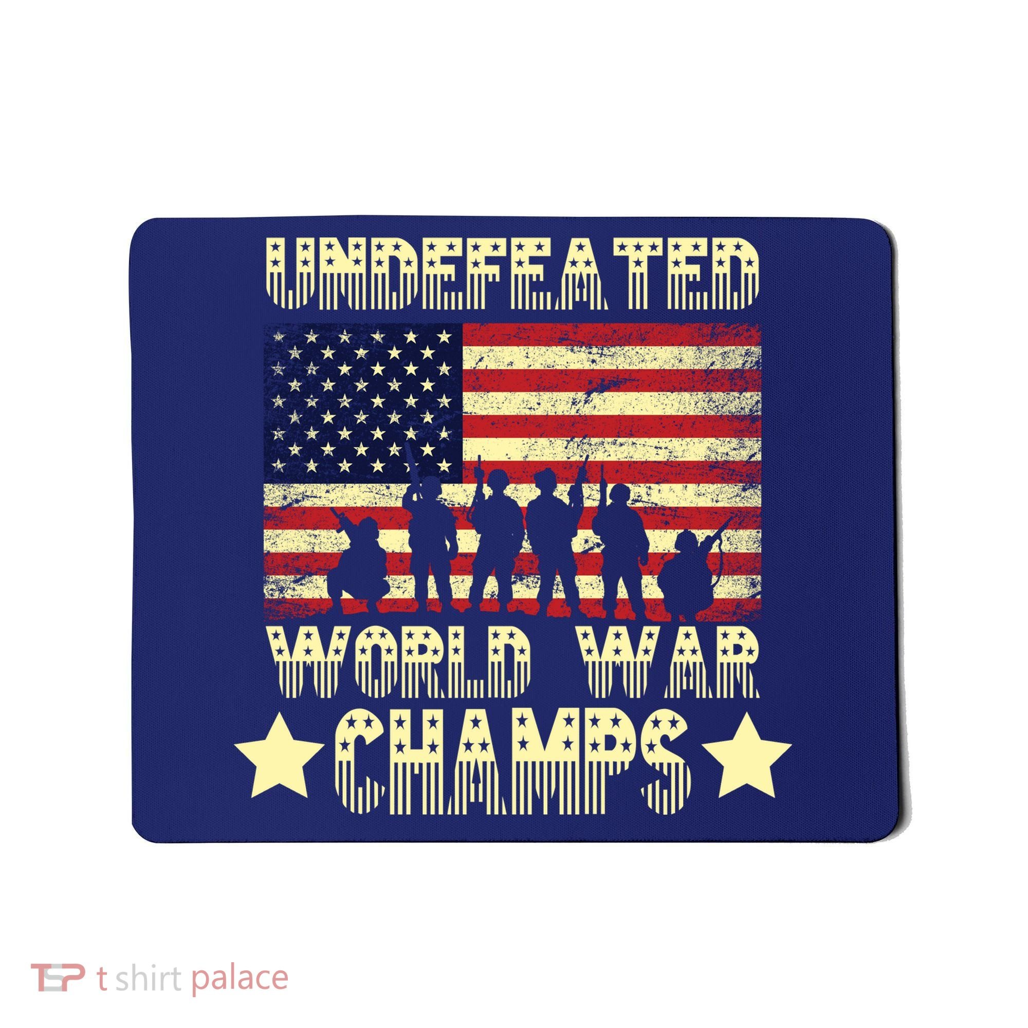 Undefeated World War Champs Mousepad