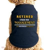 Under New Management Grandkids Retirement  Doggie Tank thumb 0