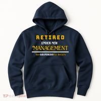 Under New Management Grandkids Retirement  Hoodie thumb 0
