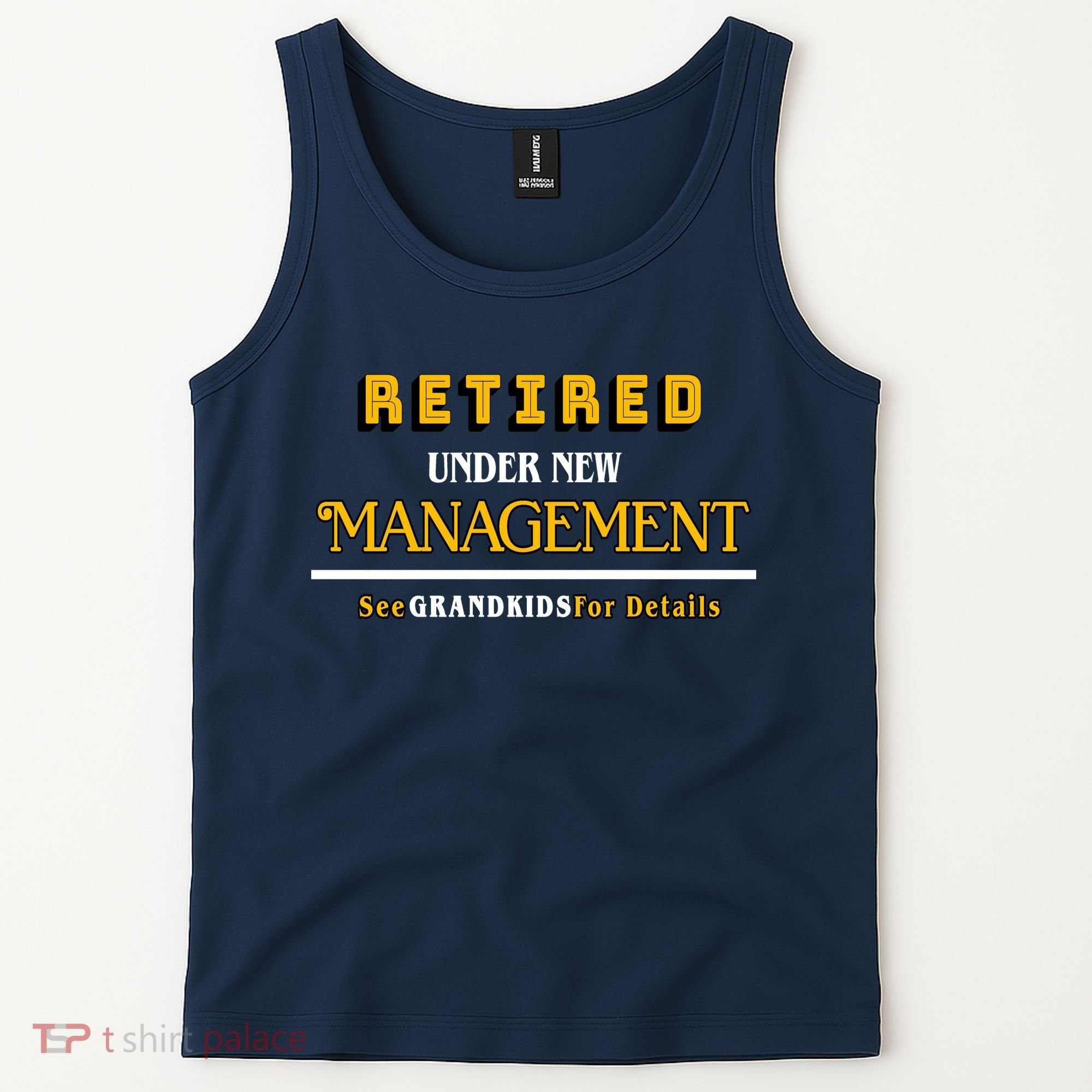 Under New Management Grandkids Retirement  Tank Top