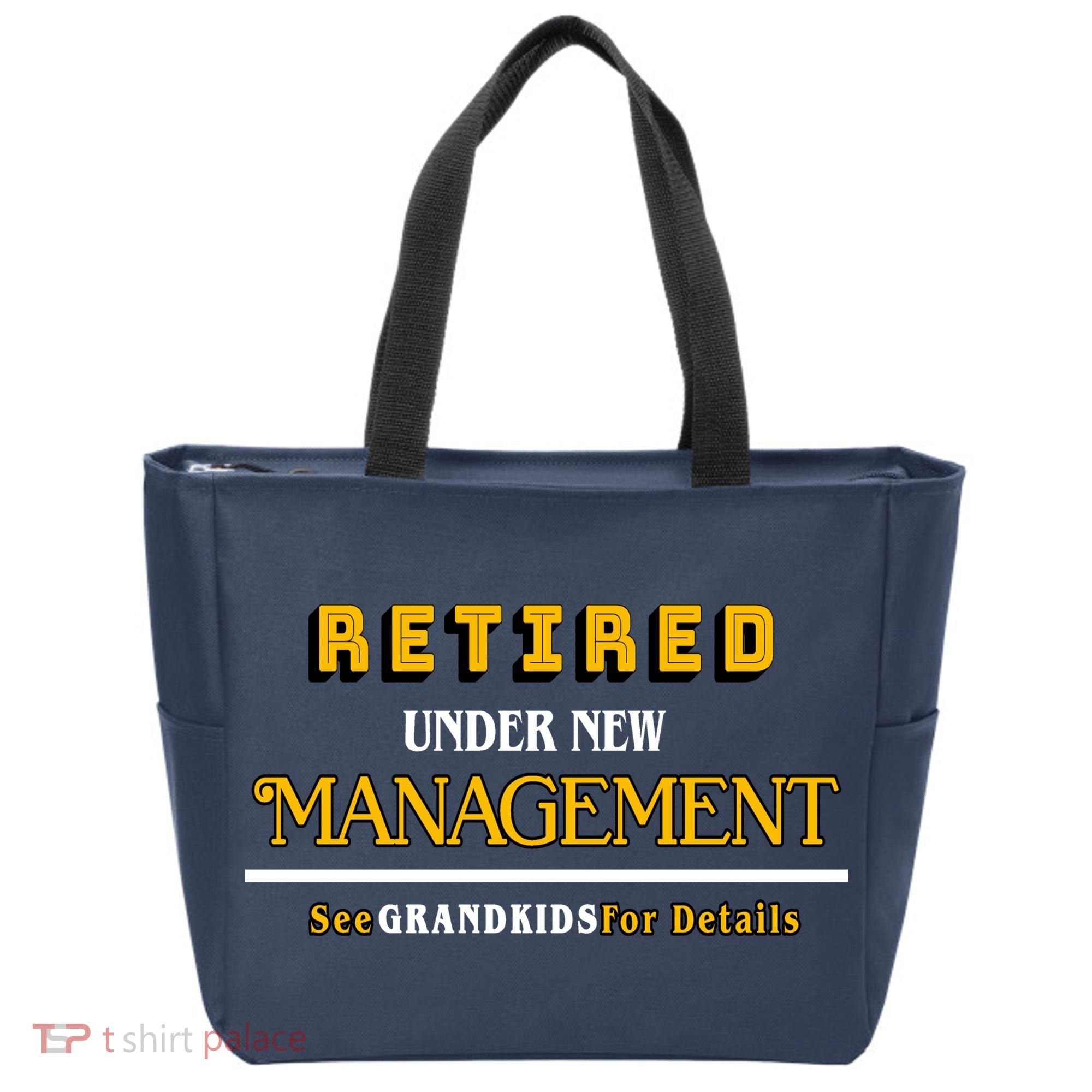 Under New Management Grandkids Retirement  Tote Bag
