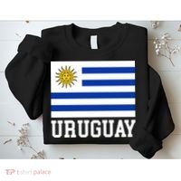 Uruguay National Flag For Proud Fans & Travelers Sweatshirt thumb 2